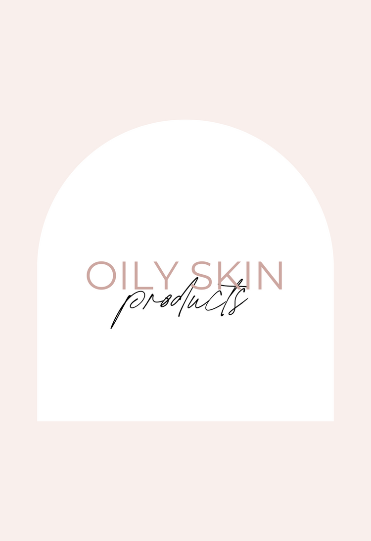 Oily Skins