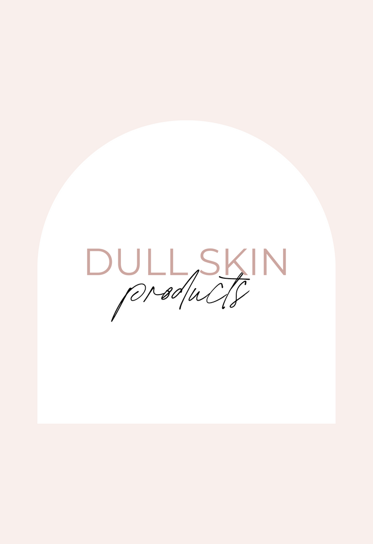 Dull and Lacklustre Skin