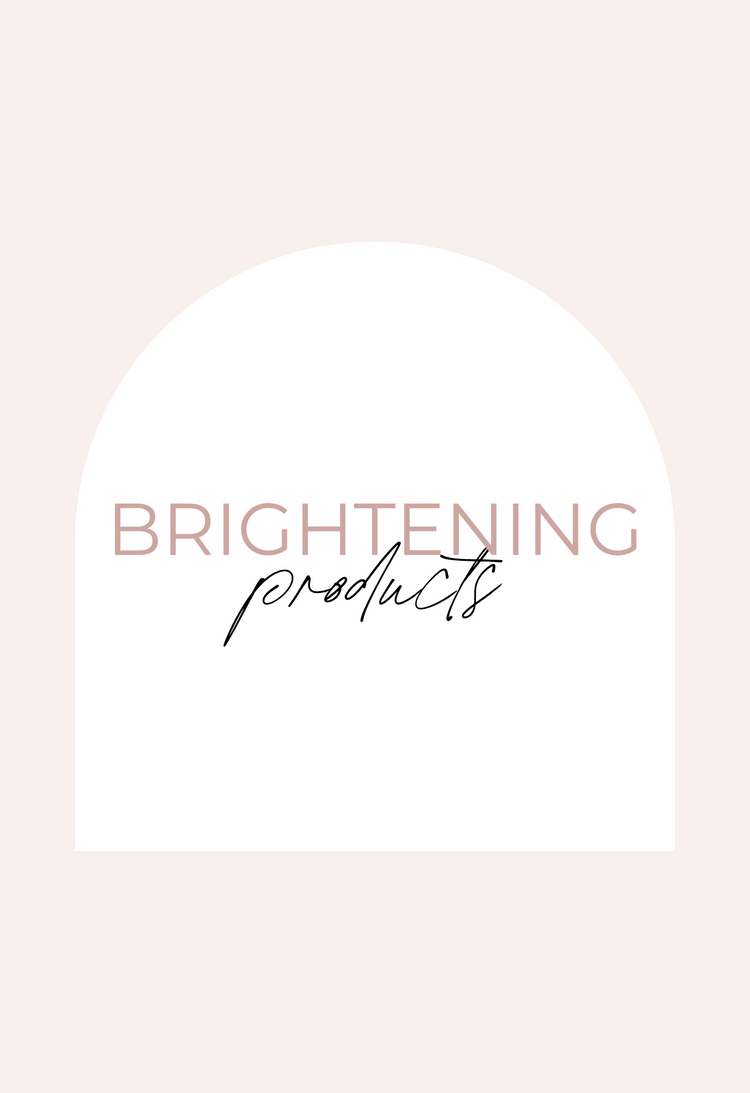 Brightening Products