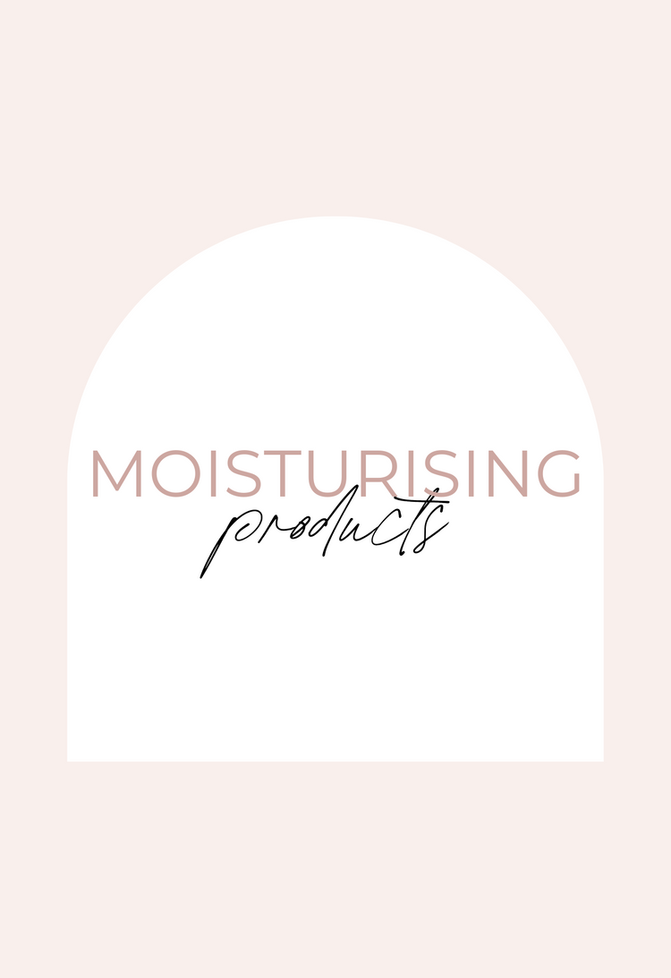 Moisturising Products