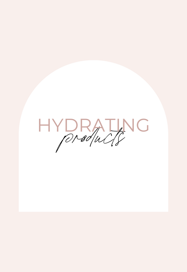 Hydrating Products